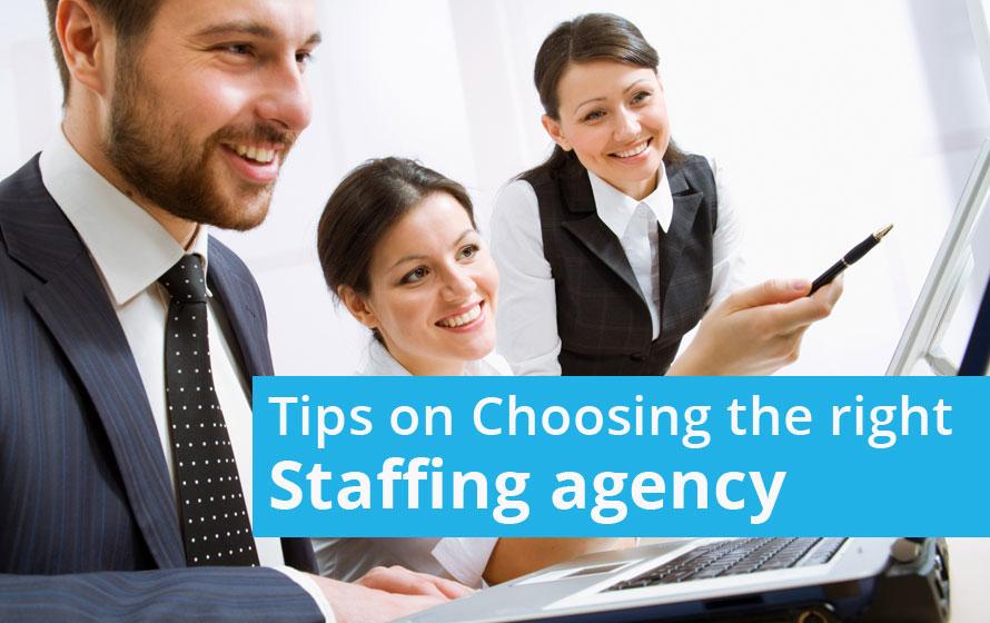 Choosing The Right Staffing Agency