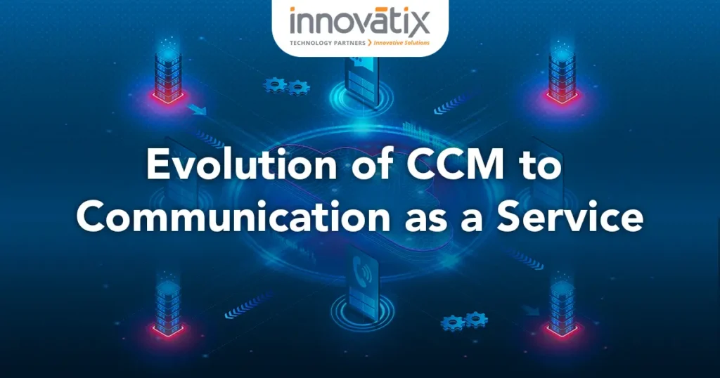 Evolution of CCM to CXM