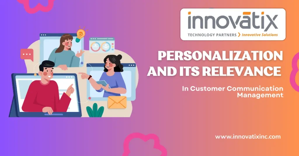 Personalization – Relevance in Customer Communication Management