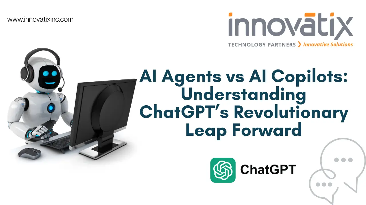 AI-Agents-vs-AI-Copilots-Understanding-ChatGPTs-Revolutionary-Leap-Forward