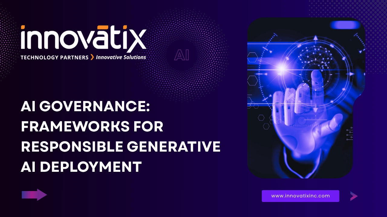 AI-Governance-Frameworks-for-Responsible-Generative-AI-Deployment