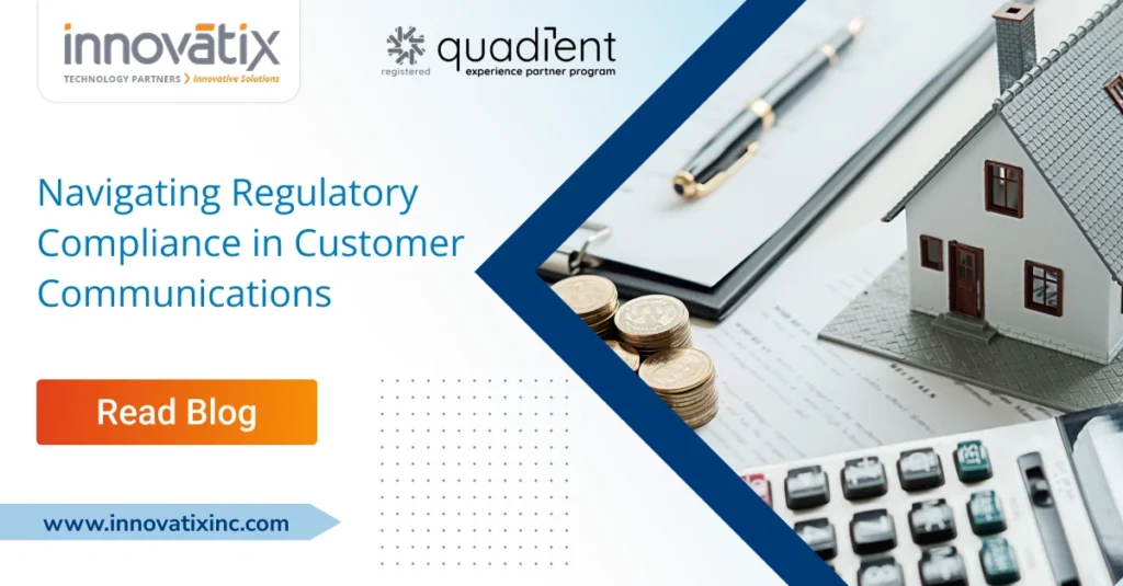 Navigating Regulatory Compliance in CCM with Quadient Inspire