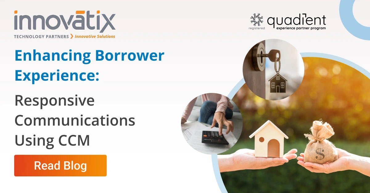 Enhancing Borrower Experience: Quadient’s Role in Responsive Communications