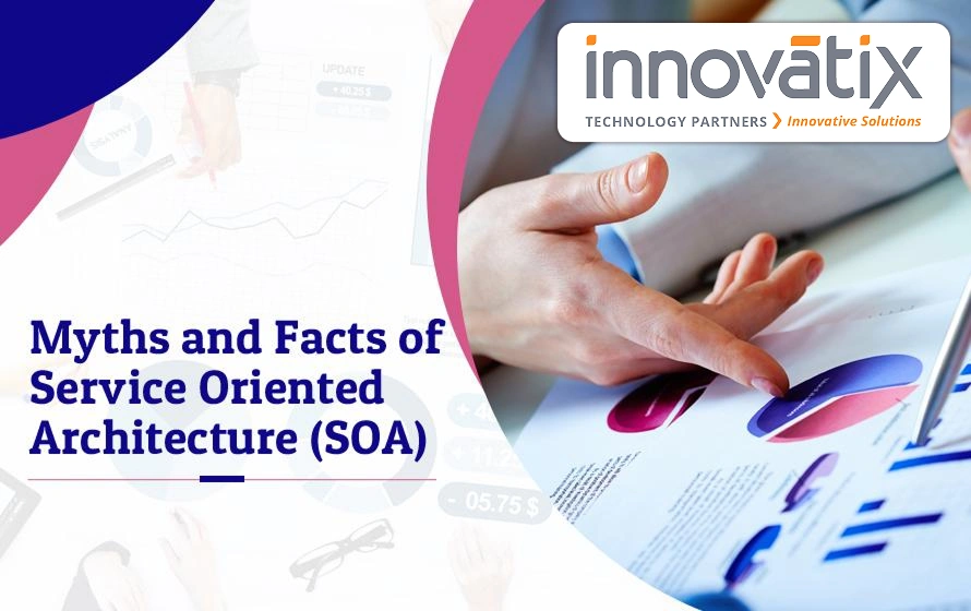 Myths and facts of service oriented architecture
