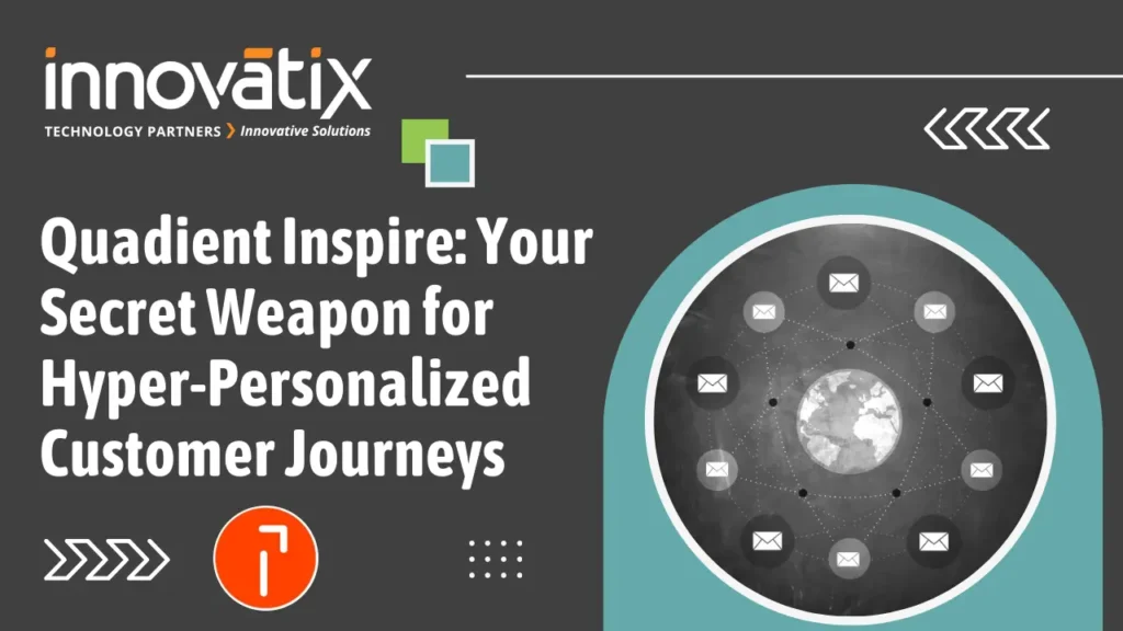 Quadient inspire your secret weapon
