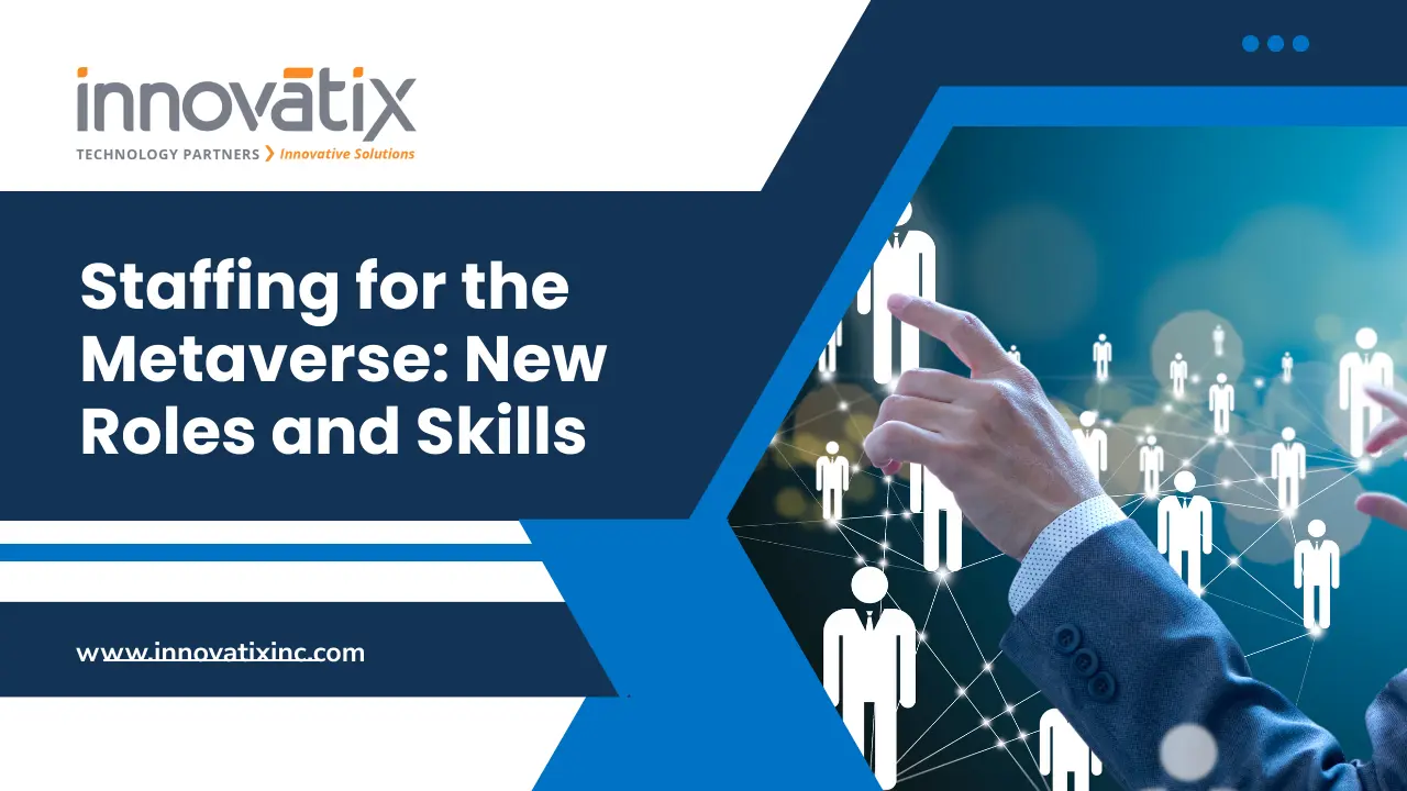 Staffing for the metaverse