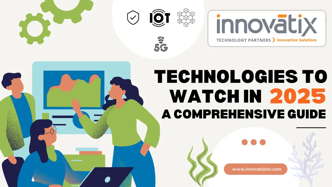 technologies-to-watch-in-2025