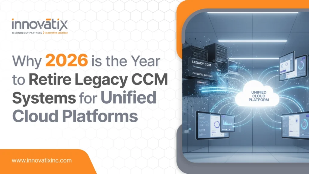 Why 2026 is the Year to Retire Legacy CCM Systems for Unified Cloud Platforms