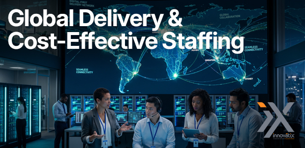 Global Delivery & Cost Effective Staffing