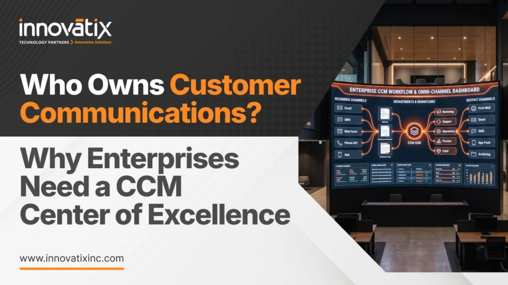 log Banner - Who Owns Customer Communications_ Why Enterprises Need a CCM Center of Excellence